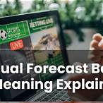 dual forecast bet explained